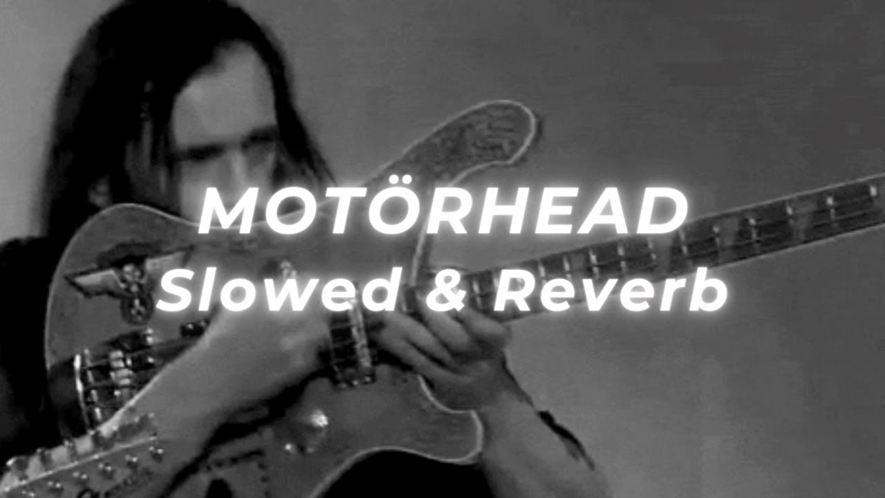 Motörhead - Till The End (Slowed and Reverb)