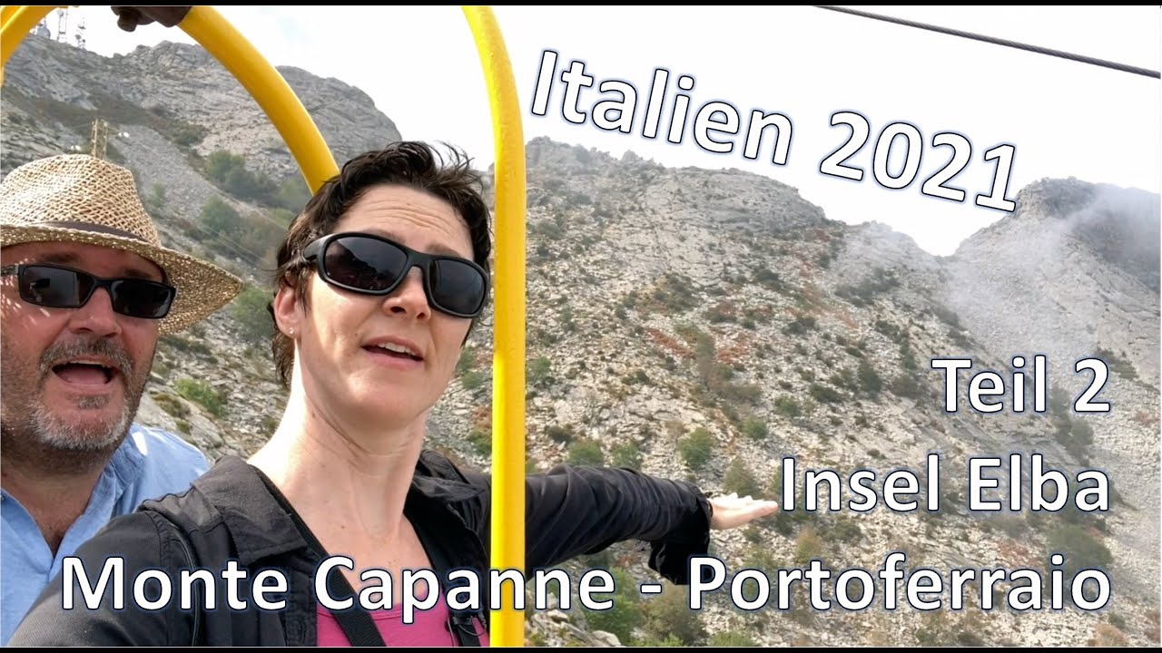 Italien 2021 - Insel Elba - Monte Capanne - Portoferraio