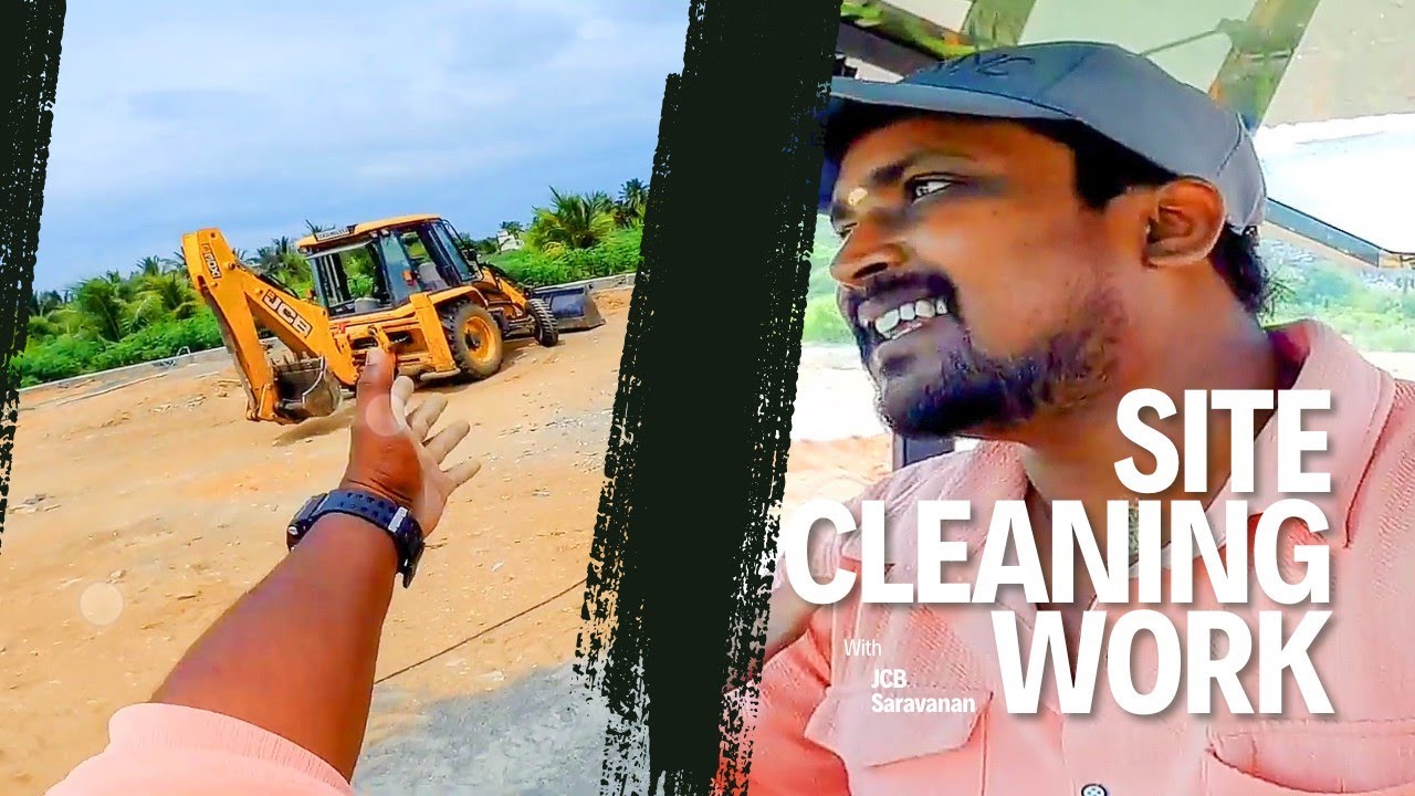 JCB3DX Eco Xpert Full Site Cleaning Work | Step by Step Guide | JCB Saravanan