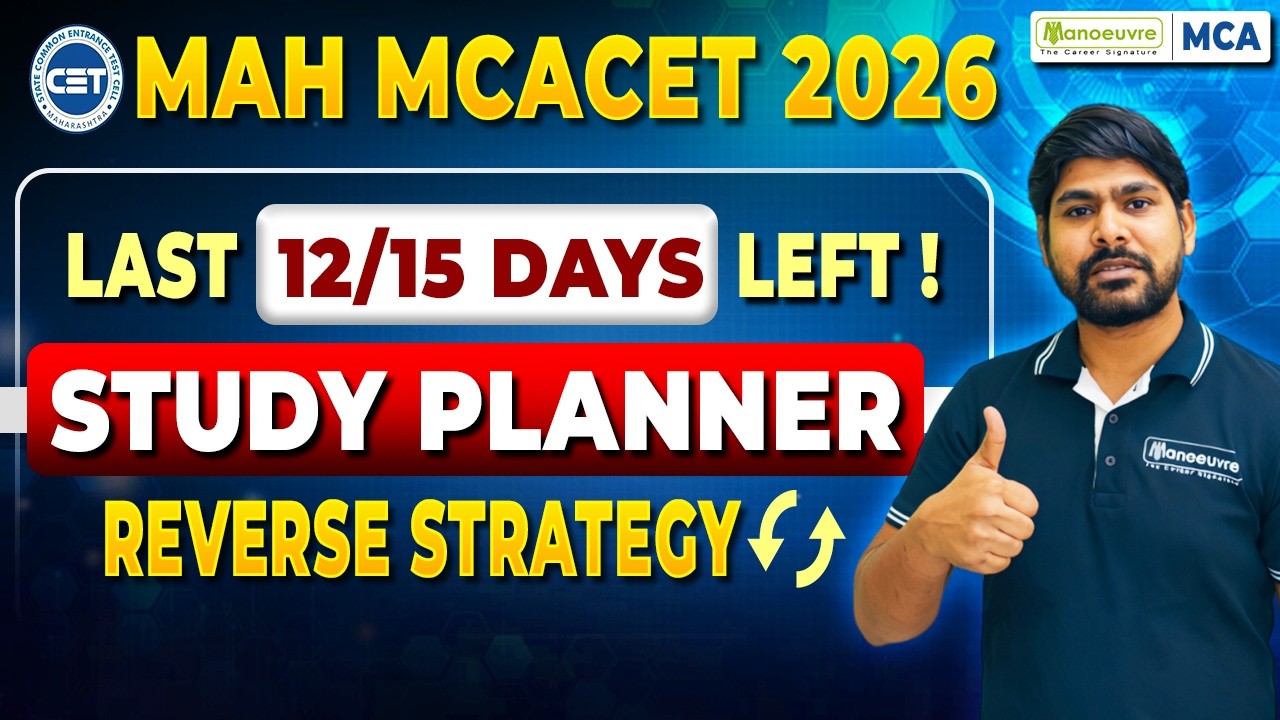 MAH MCA CET 2026 Final 12&ndash;15 Days Plan | Smart Reverse Strategy