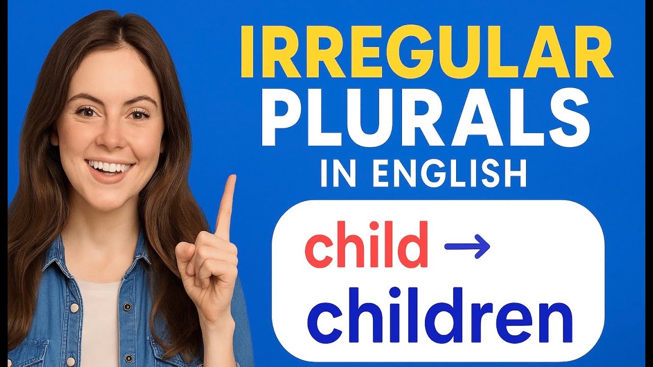 Irregular Plurals in English 