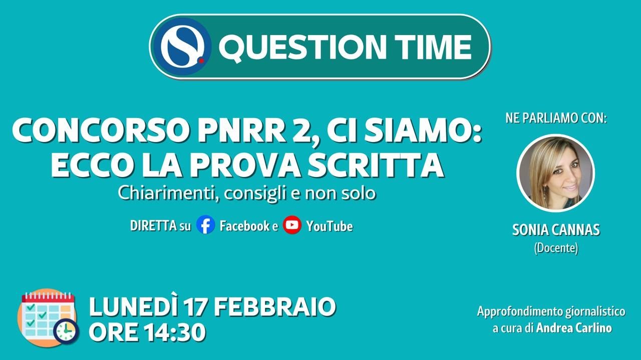 Concorso PNRR 2, ci siamo: ecco la prova scritta. Chiarimenti, consigli e non solo