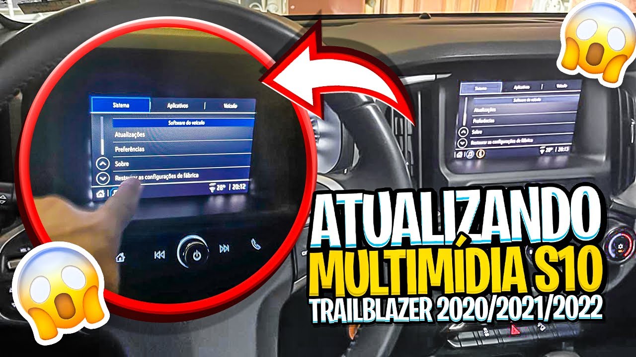 ATUALIZANDO A MULTIM&Iacute;DIA MYLINK DA CHEVROLET S10/TRAILBLAZER 2020/2021/2022.