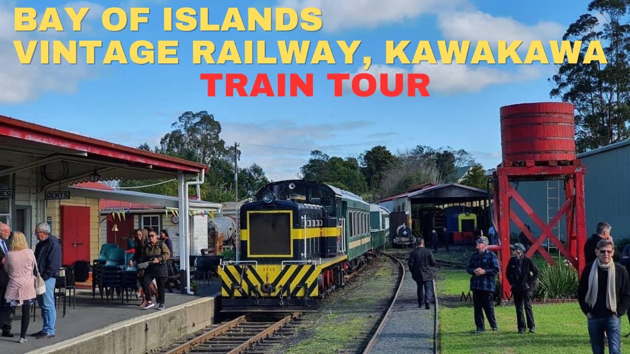 Train Tour | Bay of Islands Vintage Railway | Kawakawa