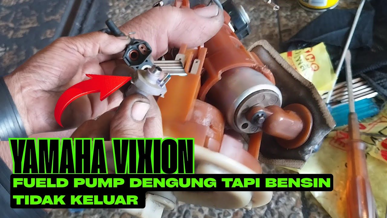 Fuel Pump Vixion Dengung Tapi Bensin Nggak Nyemprot? Ini Solusinya! (Mesin Mati Total)