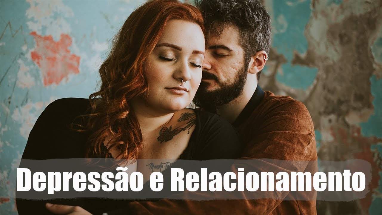 Como eu lido com depressão no relacionamento