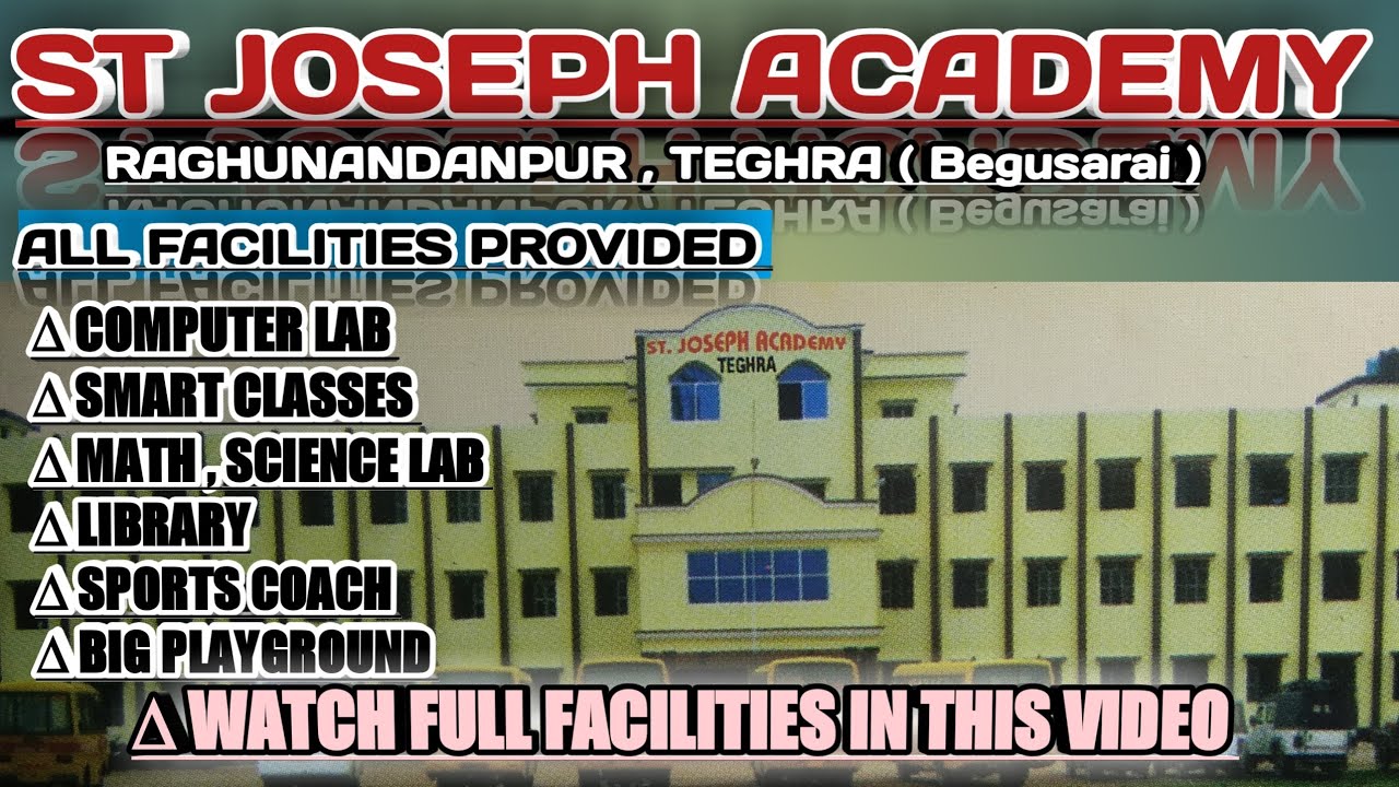 ST JOSEPH ACADEMY TEGHRA | ALL FACILITIES PROVIDED | 2021| ADMISSION OPEN 🔥#school #mustwatch 😮🔥🔥