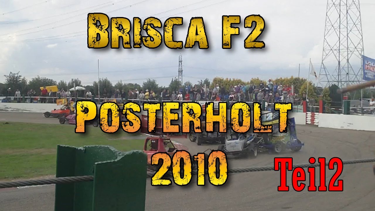 BriSCA F2 , Stockcar F2 in Posterholt 2010, Teil 2