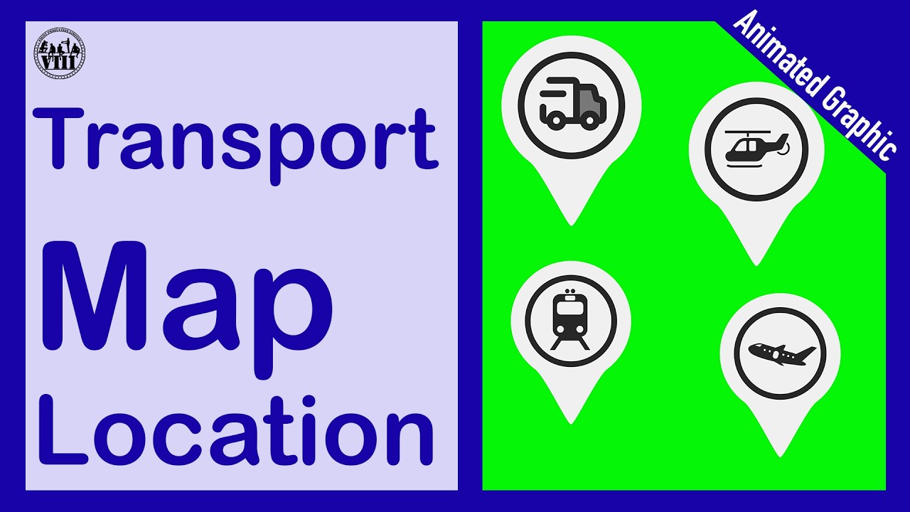 【Eight Production】Animated Graphic | Transport | Map | Location | GreenScreen