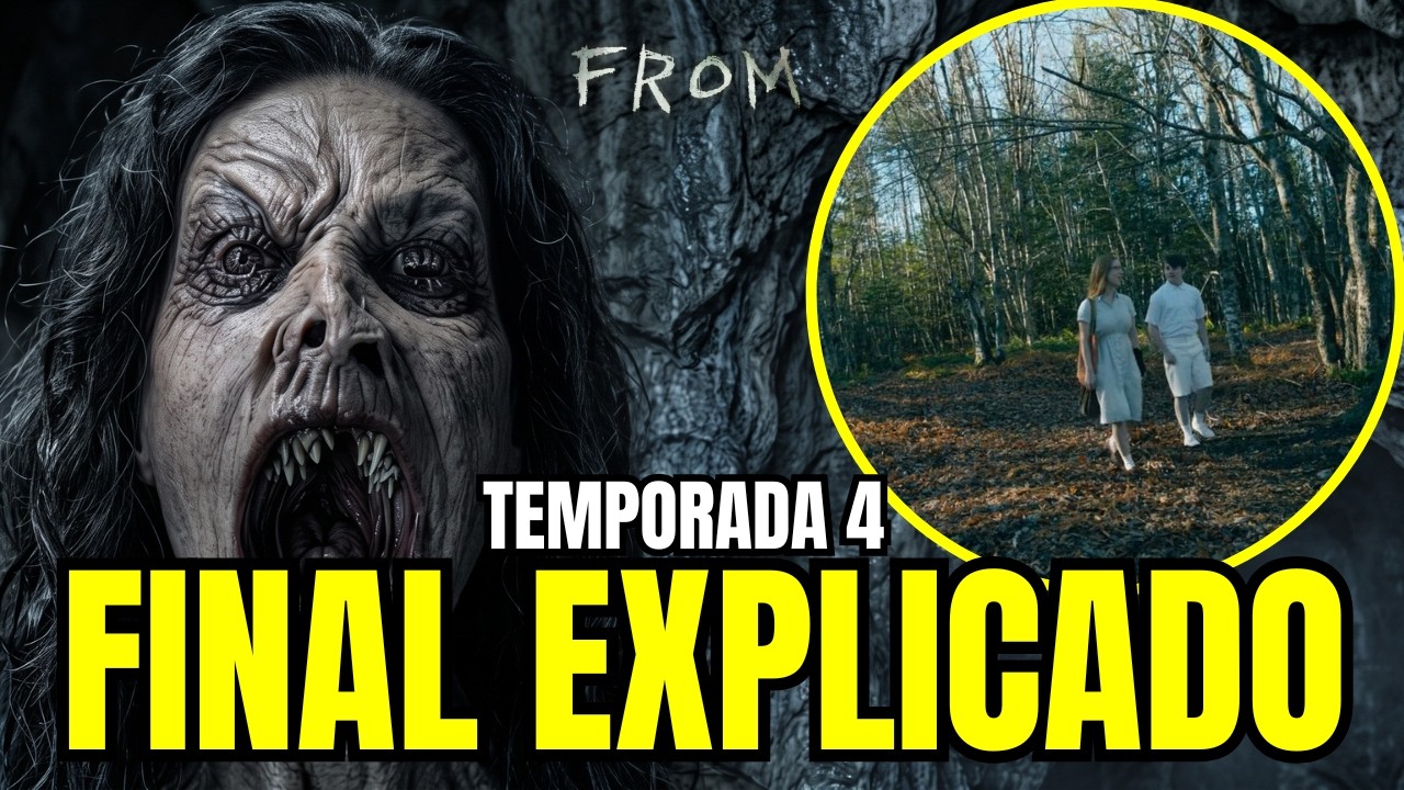 FROM FINAL EXPLICADO TEMPORADA 4