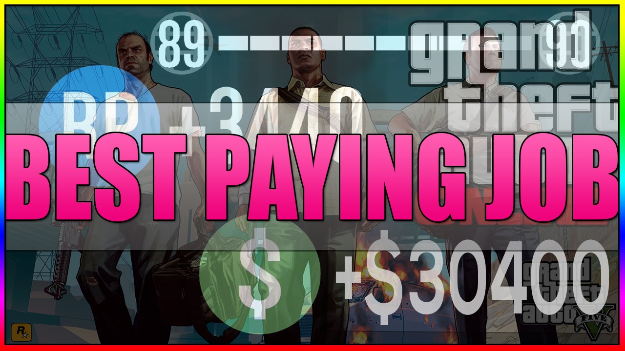 GTA 5 Online Best Paying Mission/Job Money and RP Solo Easy ($28,000 & 4200RP)