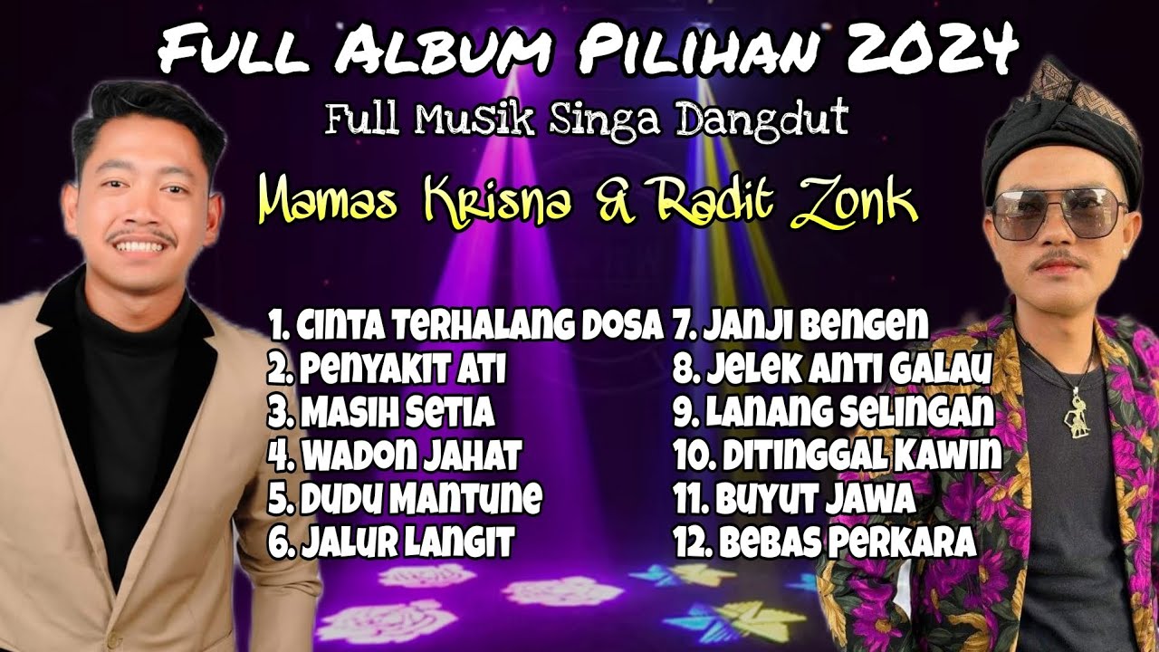 MAMAS KRISNA & RADIT ZONK FULL ALBUM PILIHAN PALING ENAK 2024 MUSIK SINGA DANGDUT