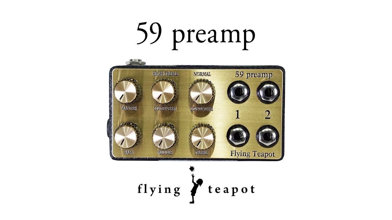 Flying Teapot | 59 Preamp demo by Jake Cloudchair