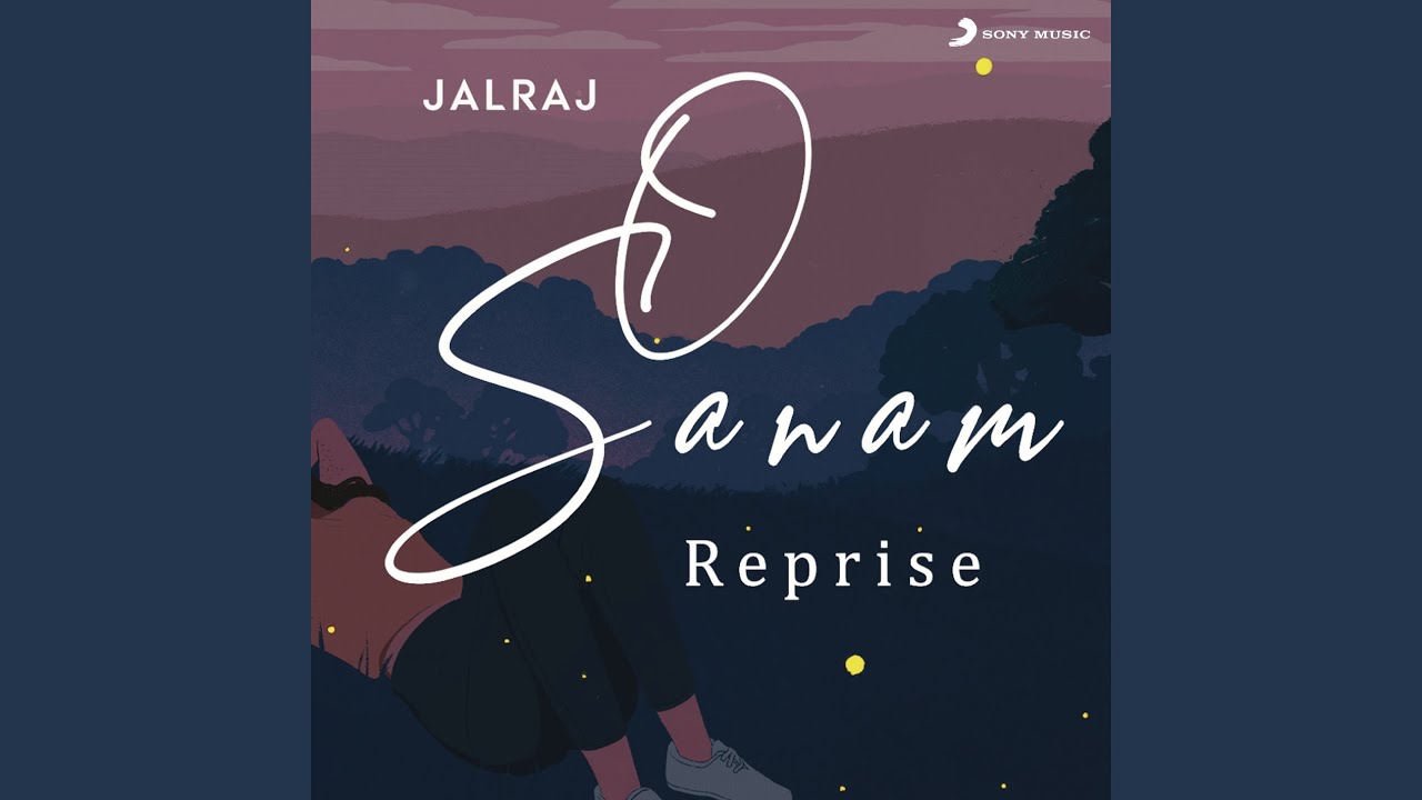 O Sanam (Reprise)