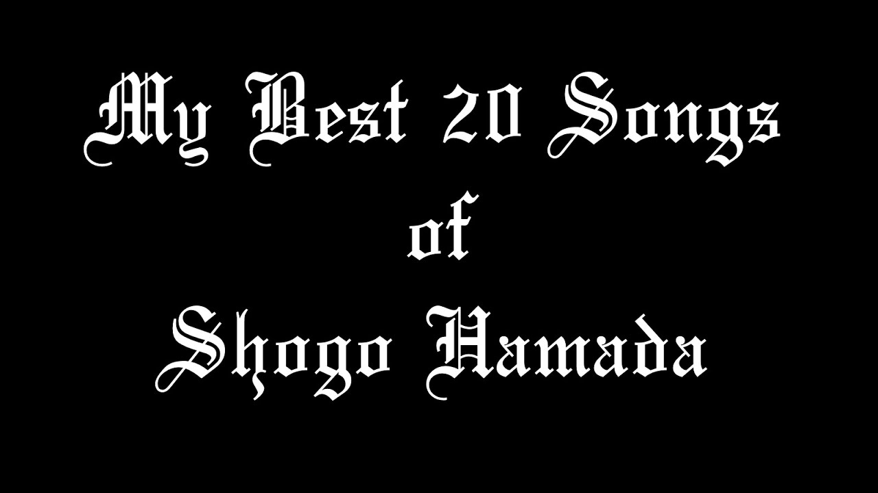Top 20 Shogo Hamada Songs (浜田省吾)