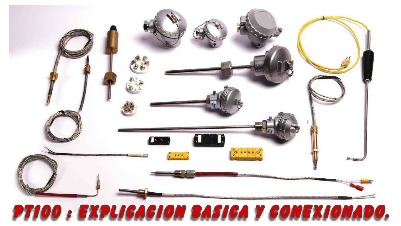 Pt100: Explicacion basica y conexionado.