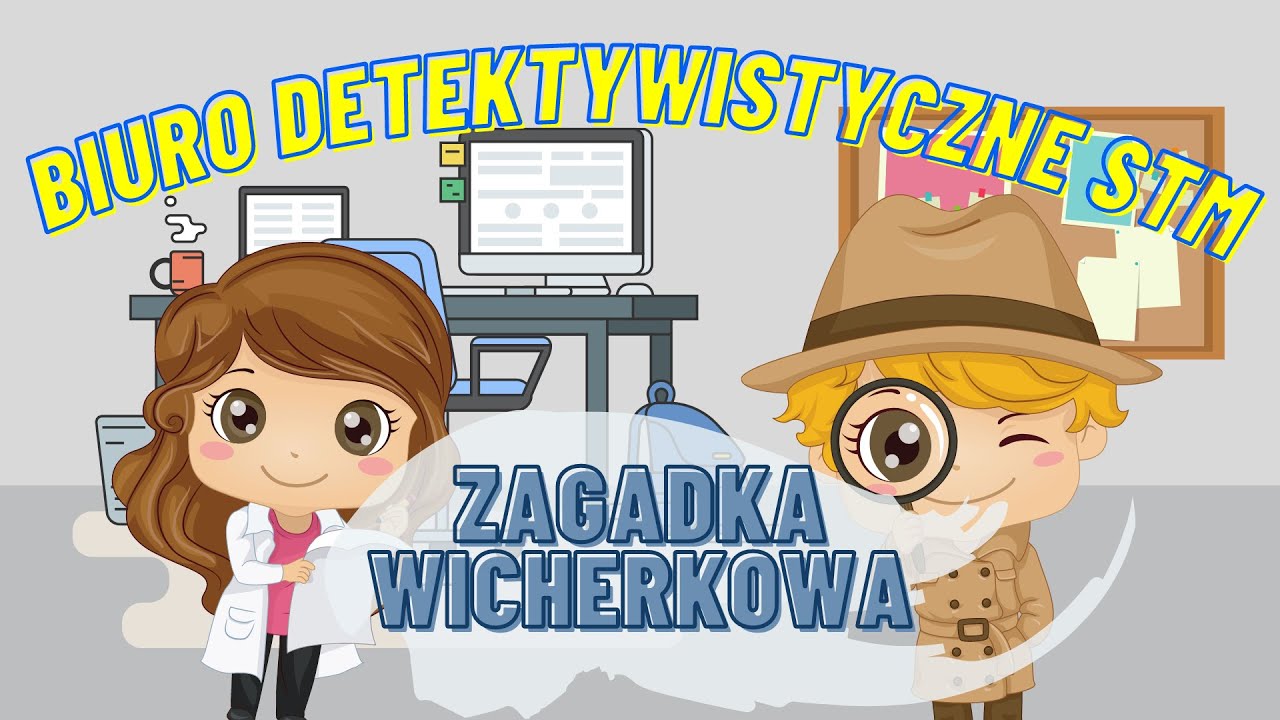 Bajka dla dzieci/ Biuro detektywistyczne STM zagadka Wicherkowa/ bajka z techniką oddechową w tle