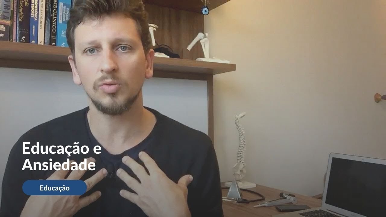 Educação e Ansiedade