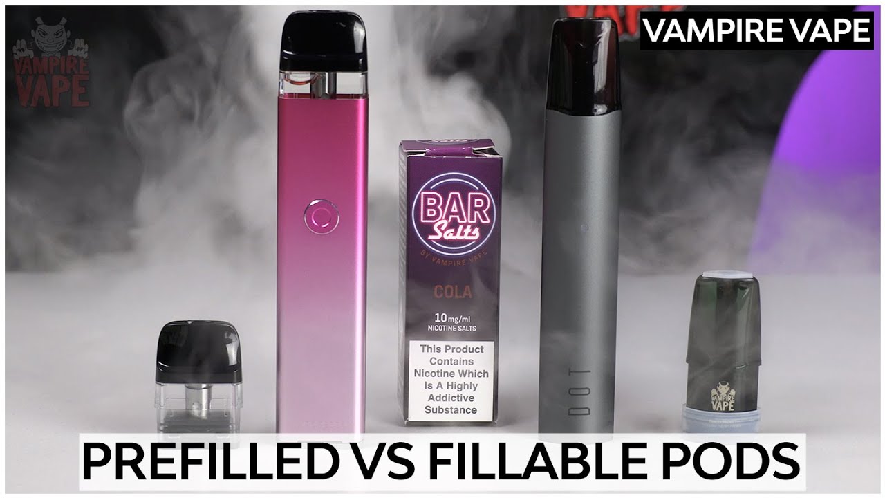 Pre-filled VS Fillable Pods