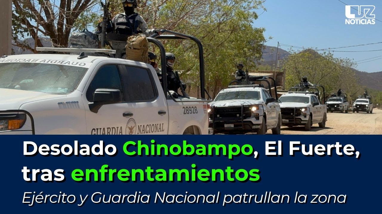 Así luce Chinobampo, El Fuerte, tras enfrentamientos entre grupos cr1min4les en el norte de Sinaloa