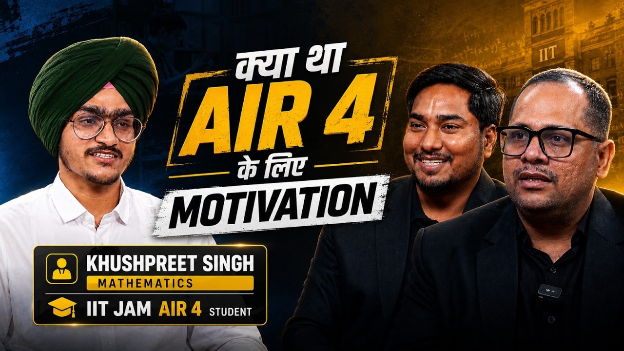 AIR 4 IIT JAM Mathematics Interview | Motivation, Strategy & Journey | From Aspirant to AIR 4