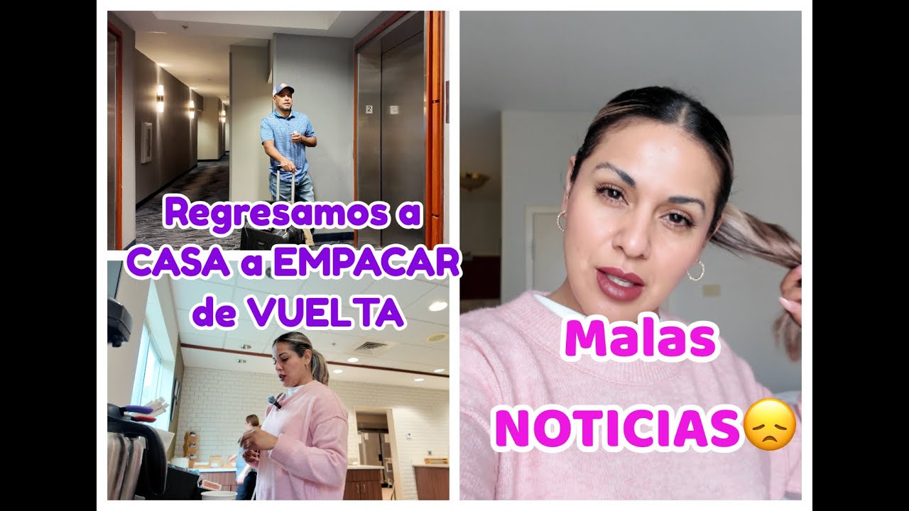 Malas NOTICIAS😞 2 viajes INESPERADOS en una SEMANA + PLATICAMOS