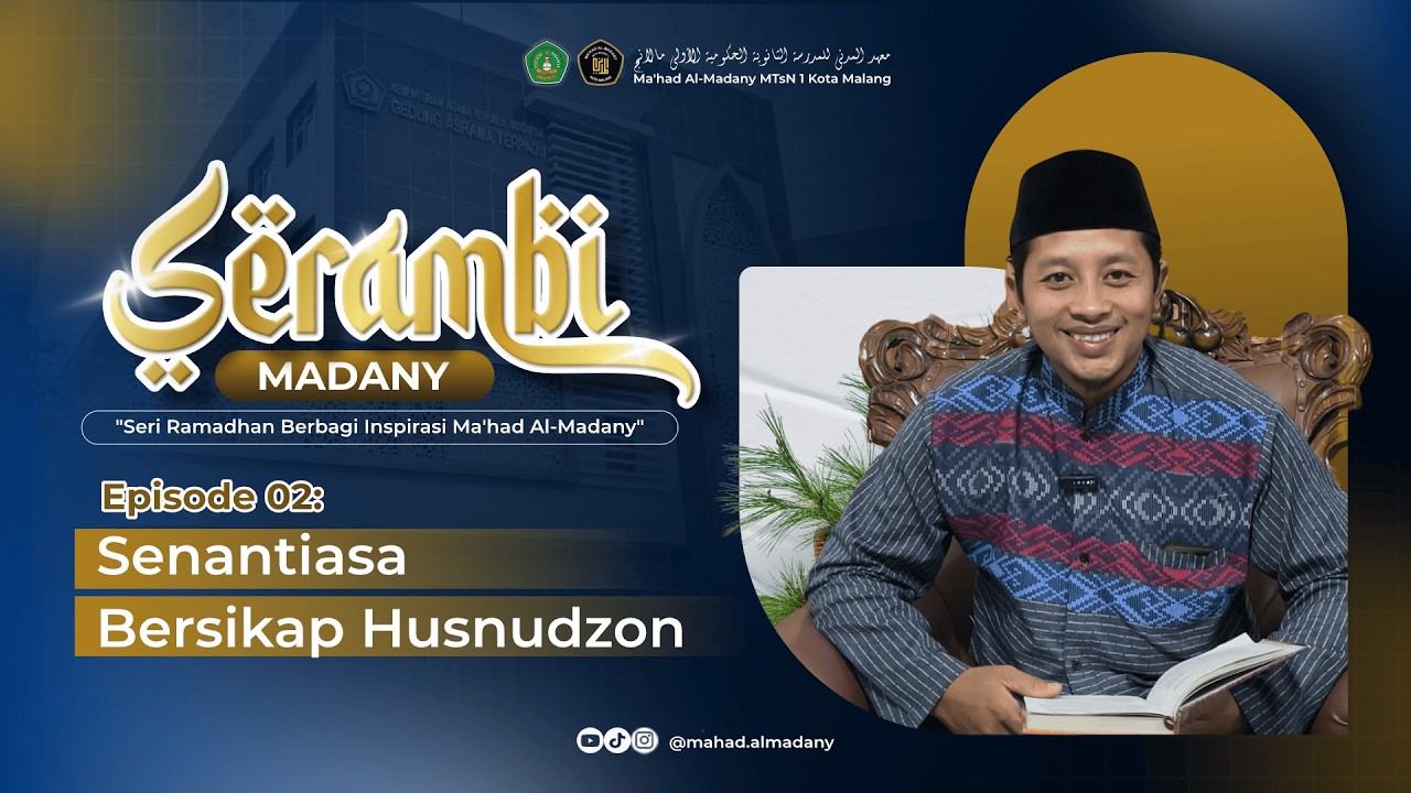 SERAMBI MADANY - Episode 02 : 