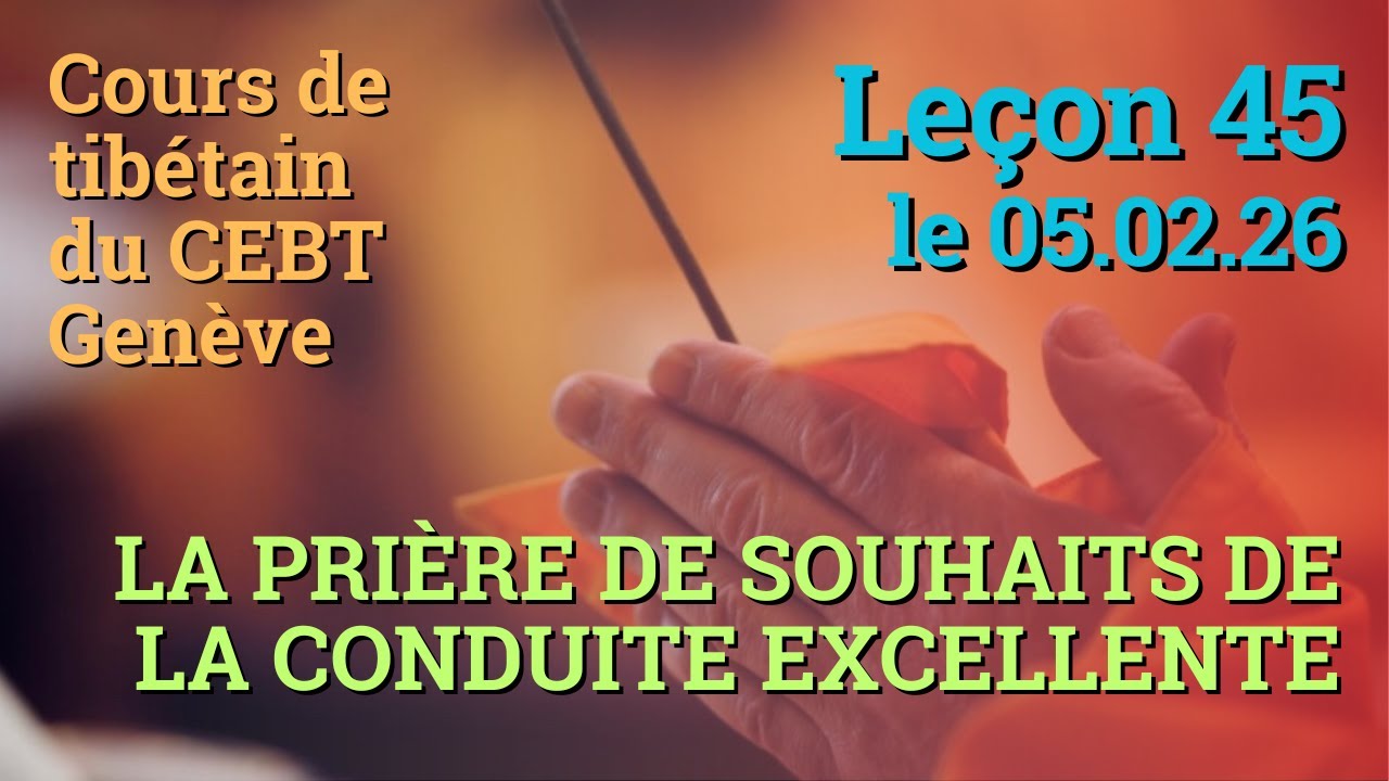 Tib 3 - Cours de tibétain - Sangtcheu Meunlam 45 - 05.02.26