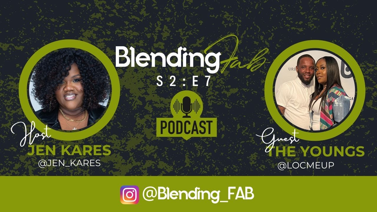 Blending FAB S2:E7 with The Youngs
