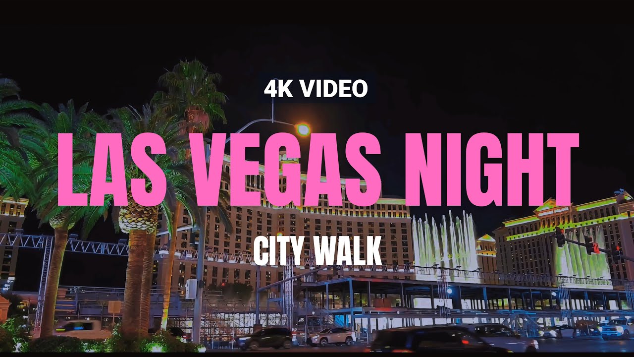 [4K] Las Vegas Night Walk: Immersive Stroll Along the Strip | Neon Wonders & Street Views #4k