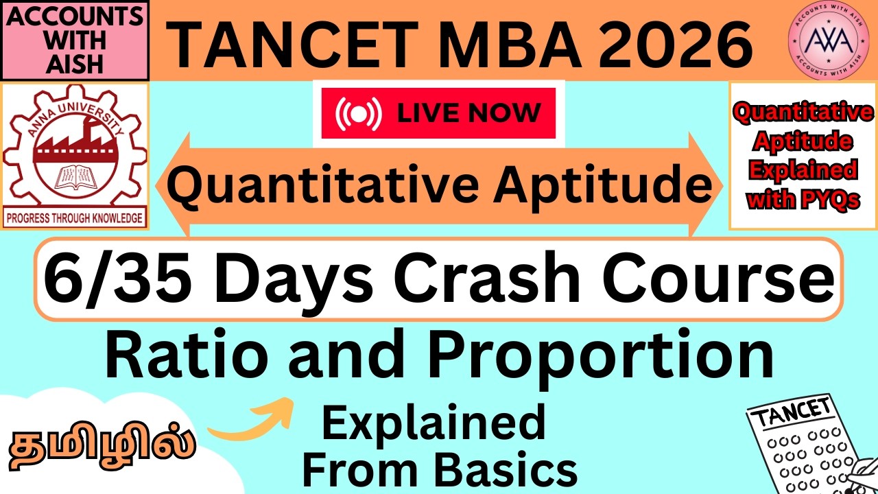 🔴TANCET MBA 2026 Quantitative Aptitude- Ratio and Proportion with PYQ's 6/35 Days Crash Course