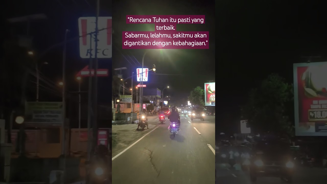 Percayalah!! #ambon #streetview #nightquotes #katakata #shortvideo
