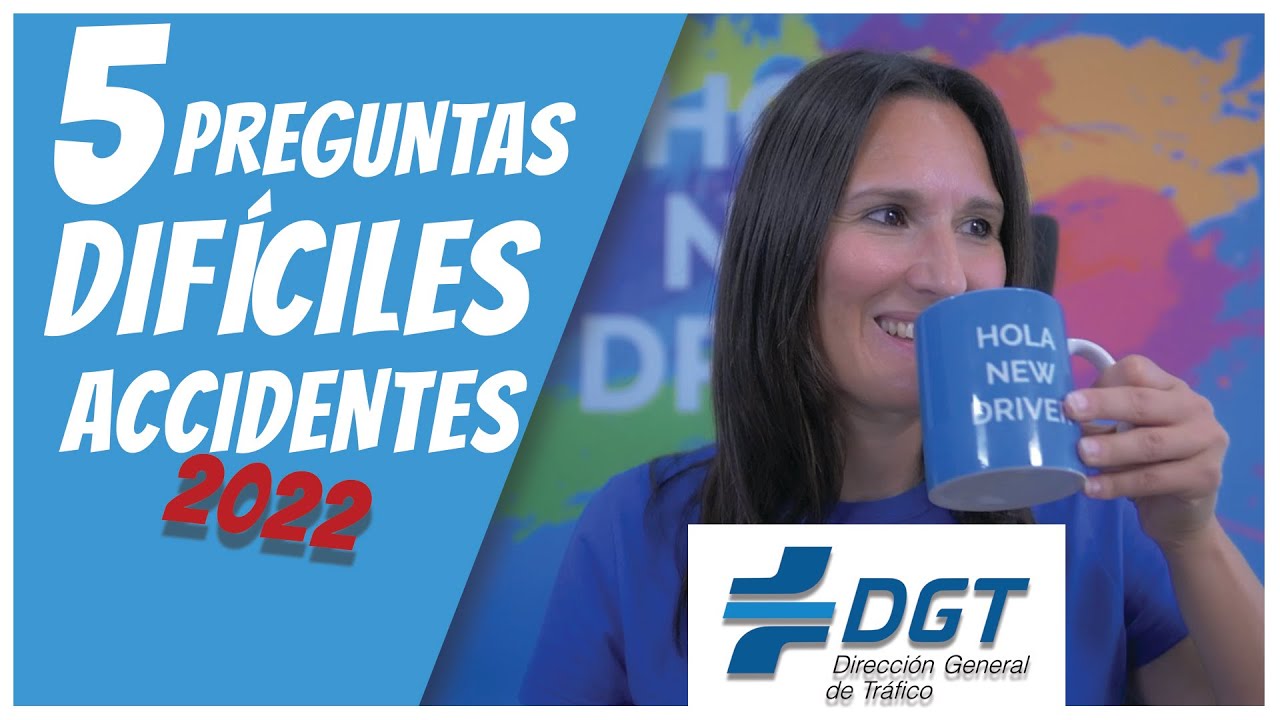 5 preguntas DIFÍCILES sobre ACCIDENTES. Las preguntas que más se FALLAN - EXAMEN TEÓRICO B 2022
