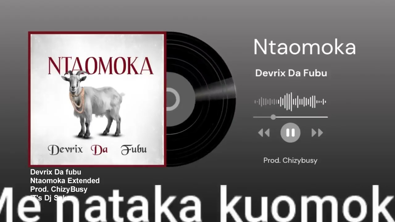 Devrix Da fubu - Ntaomoka Extended