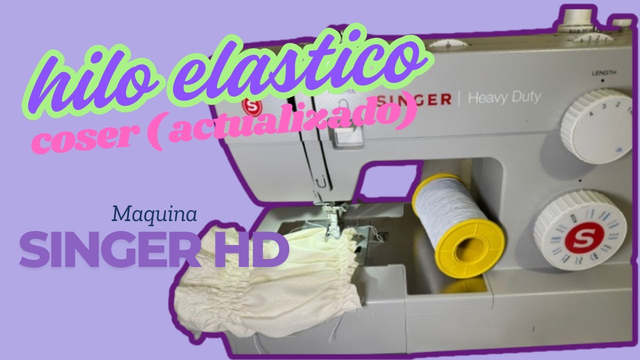 Coser con hilo elástico máquina singer