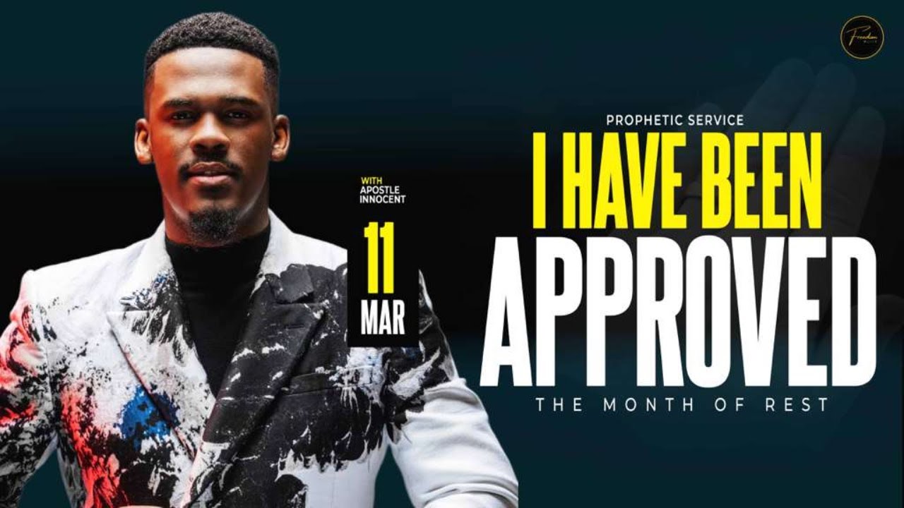 I Have Been Approved Series Pt. III || Dr. Apostle Innocent