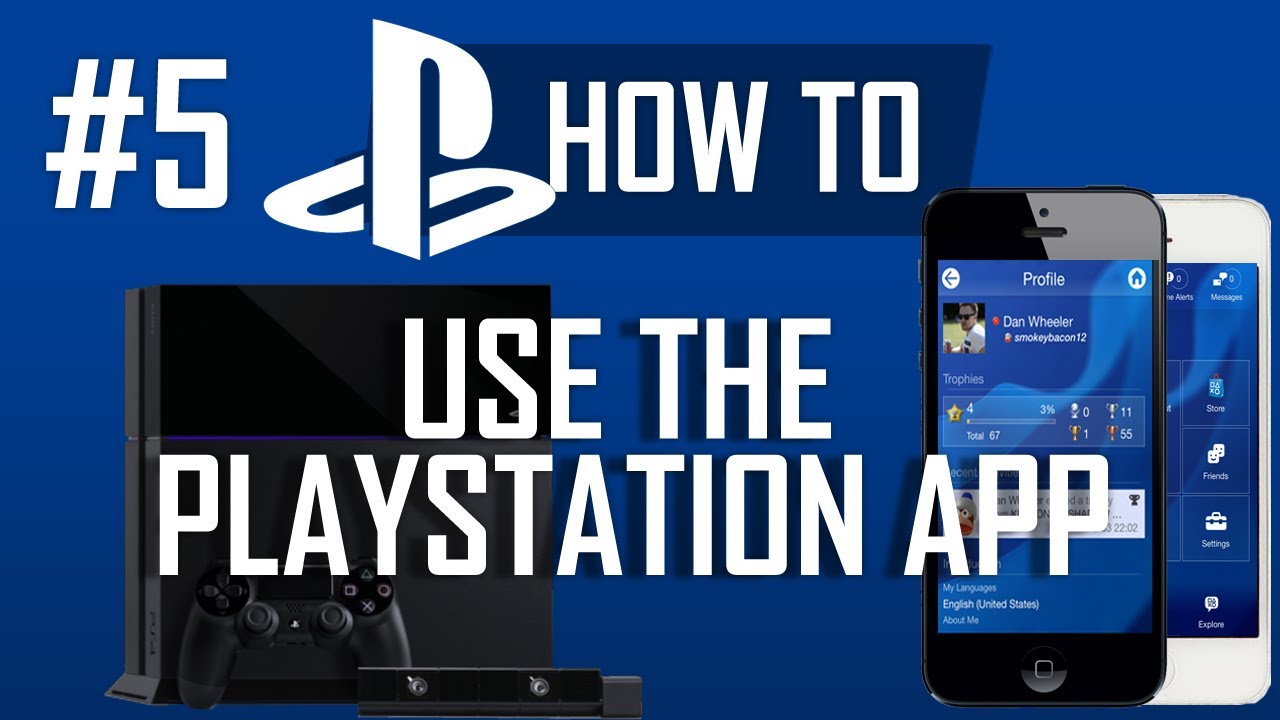 How to use the PlayStation App