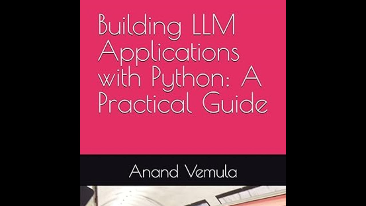Building LLM Applications with Python: A Practical Guide