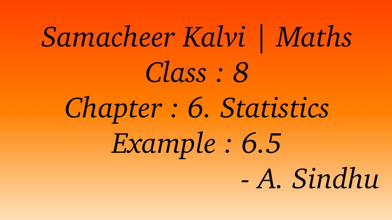 8th Maths Samacheer | Chapter 6 | Statistics | Example 6.5