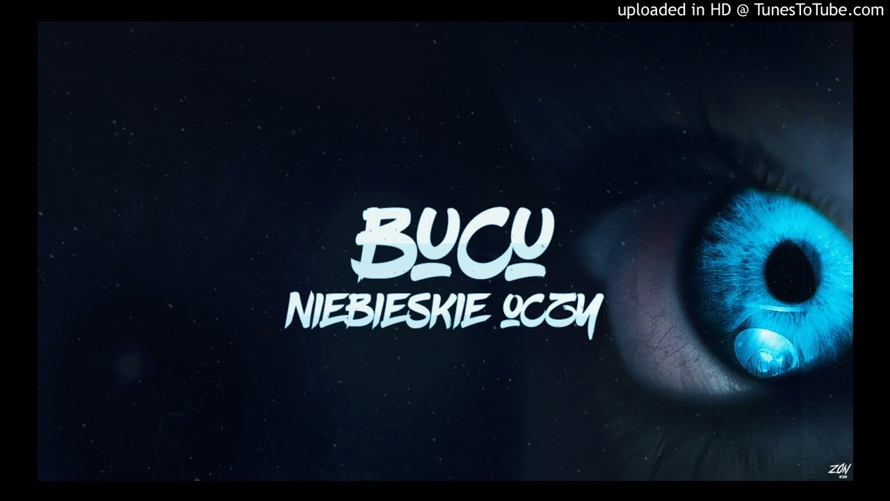 Bucu - Niebieskie Oczy