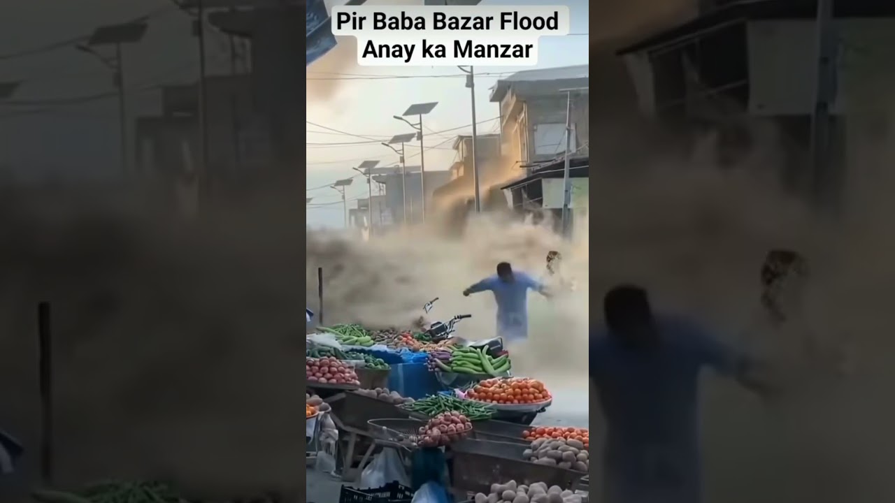 peer baba bazar buner flood aney ka manzar #flood#floodinpakistan#viral #floodinkpk