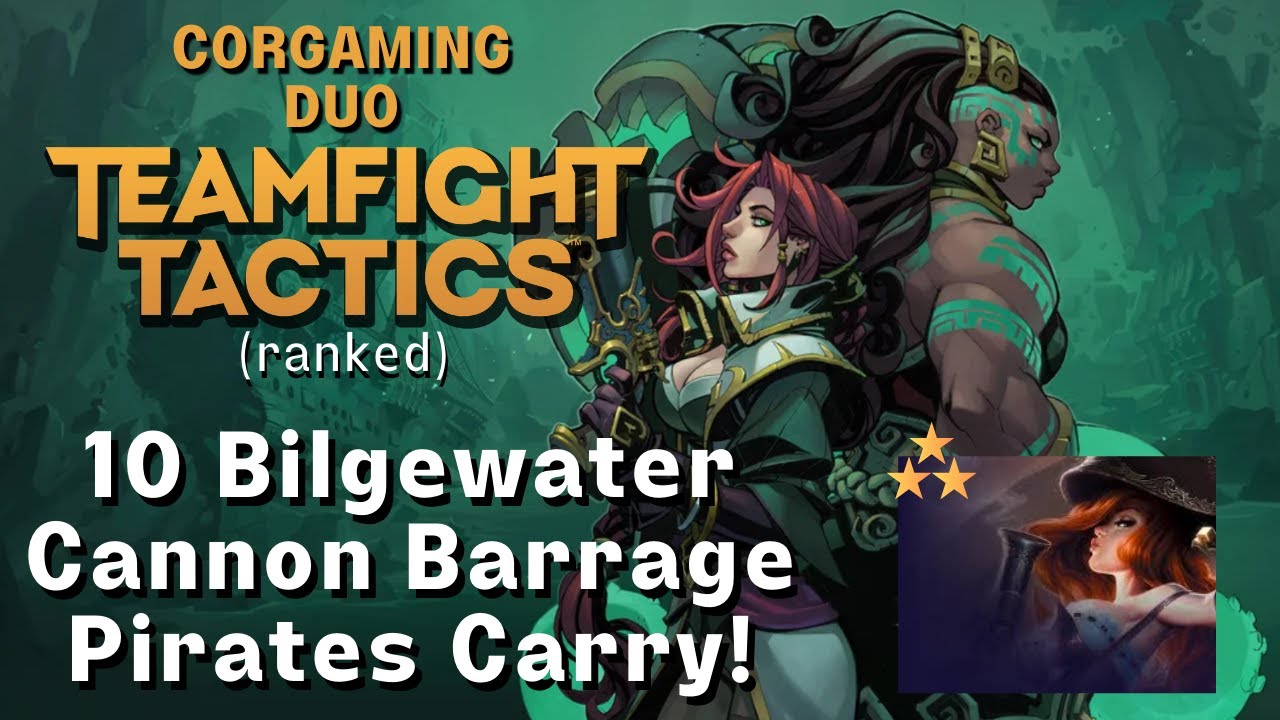 10 BILGEWATER - KABOOM! | TFT Lore & Legends | Teamfight Tactics Set 16