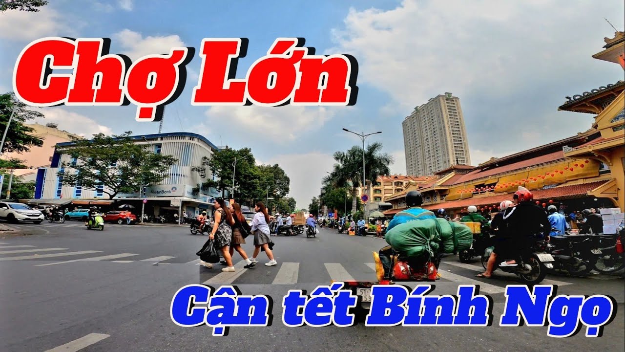 Chợ Lớn cận Tết Bính Ngọ