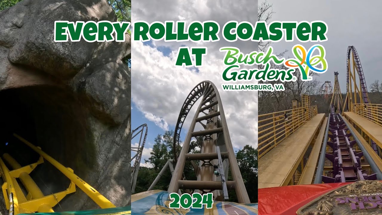 Every Roller Coaster at Busch Gardens Williamsburg | 2024 Edition