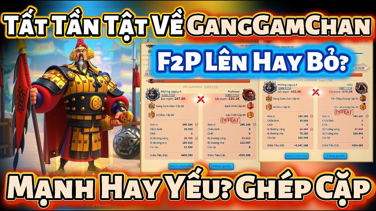 Tất Tần Tật Về GangGamChan: Mạnh Hay Yếu? F2P Lên Hay Bỏ?