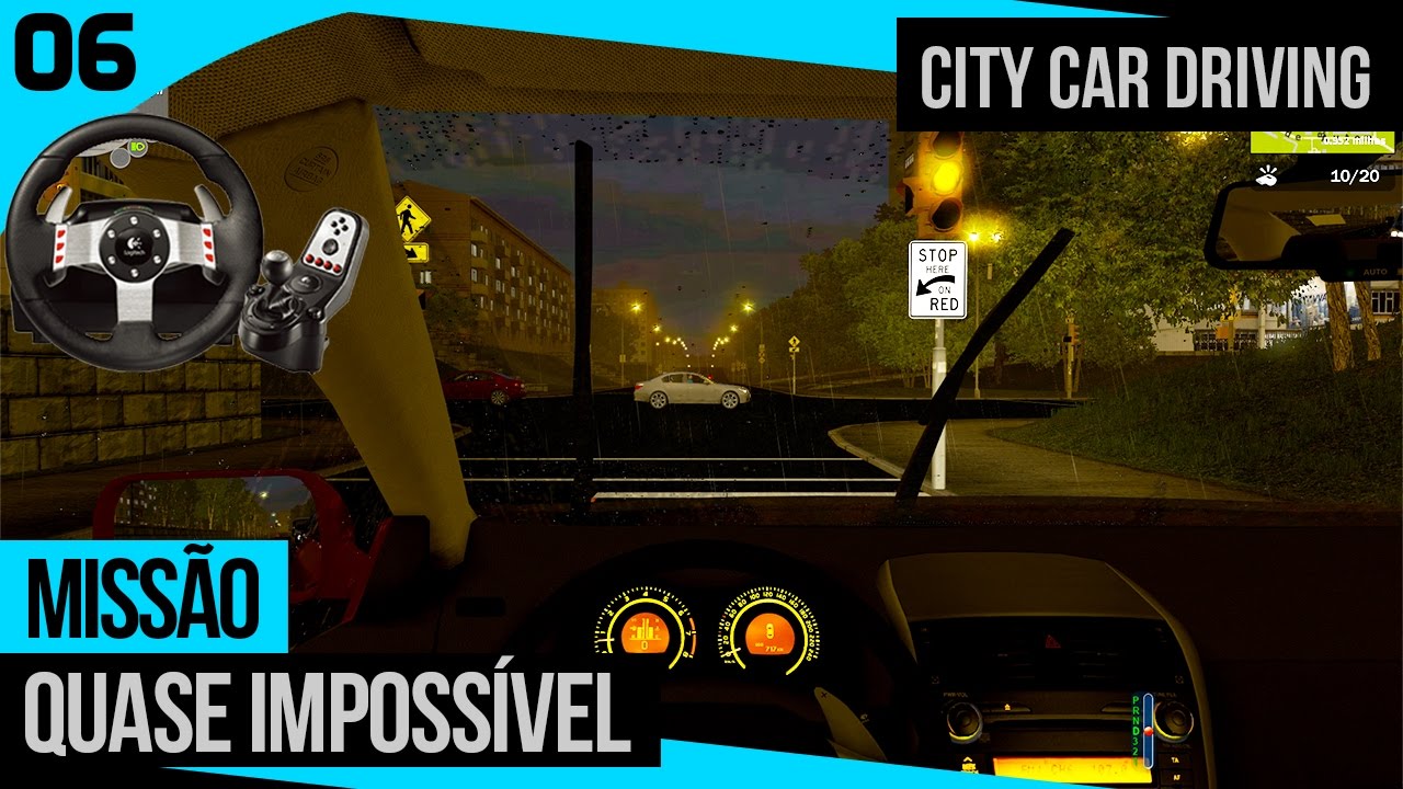 City Car Driving - Missão Quase Impossível + Logitech G27