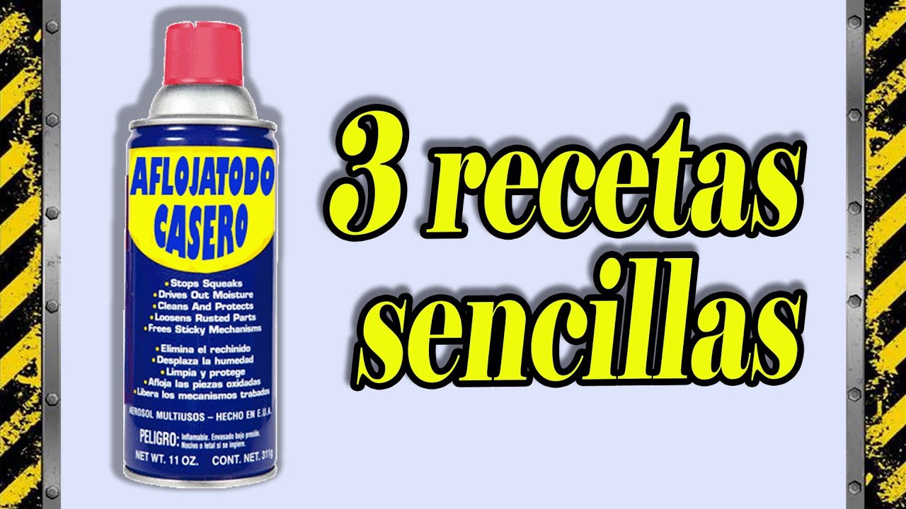 AFLOJATODO CASERO. Las 3 fórmulas más sencillas de youtube.