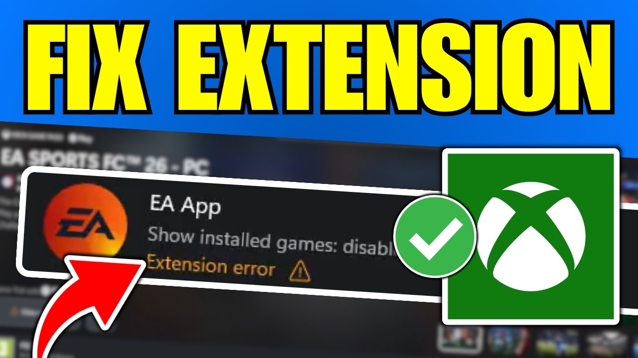 Как исправить ошибку расширения EA App в приложении Xbox для ПК