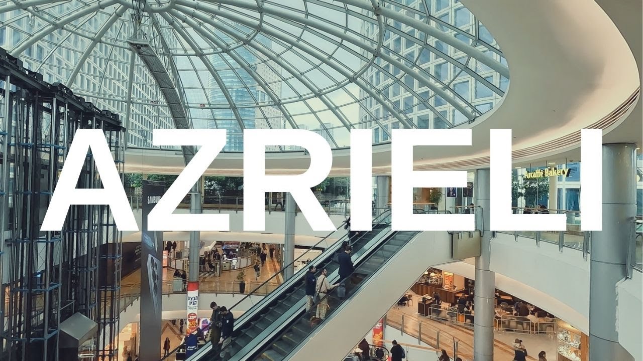 Vibrant Azrieli Mall | A Stroll Through Tel Aviv's Shopping Hub