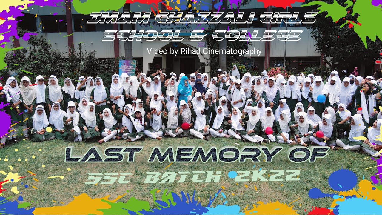 Last Memory of SSC Batch 2K22 | Imam Ghazzali Girls School & College | Trailer